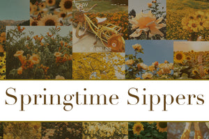 Springtime Sippers