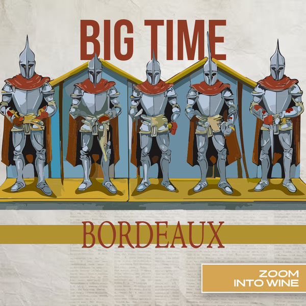 Wednesday, October 14th @ 7pm | Big Time Bordeaux